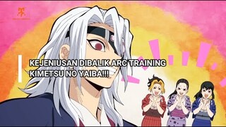 KEJENIUSAN DIBALIK KIMETSU NO YAIBA HASHIRA TRAINING ARC!!!