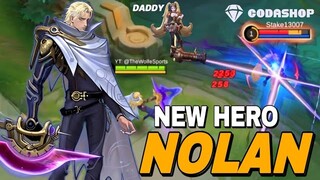 MLBB:รีวิว Nolan ตัวใหม่สุดโหด คูลดาวน์สกิลแค่ 2วินาที No ใช้มานา (Assassin)