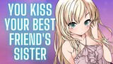 You Kiss Your Best Friend's Sister {ASMR Roleplay}
