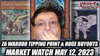 Za Warudo Tipping Point & HUGE Buyouts! Yu-Gi-Oh! Market Watch May 12, 2023