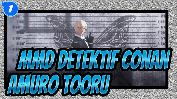 [MMD Detektif Conan] Domba - Amuro Tooru_1