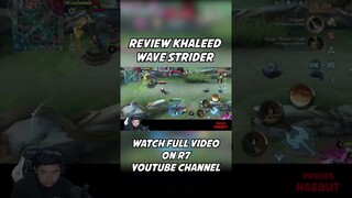 REVIEW KHALEED WAVE STRIDER !!