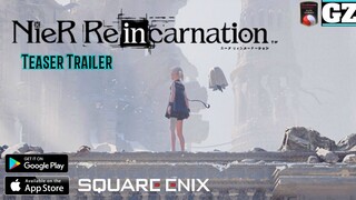 Nier Mobile - NierReincarnation - SquareEnix - Teaser Trailer