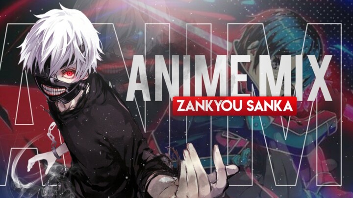 「AMV｣ Anime Mix - Zankyou Sanka