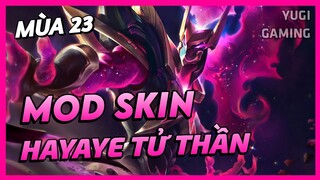 Mod Skin Hayate Tử Thần Vũ Trụ Mới Nhất Mùa 23 Có Hiệu Ứng Không Lỗi Mạng | Yugi Gaming