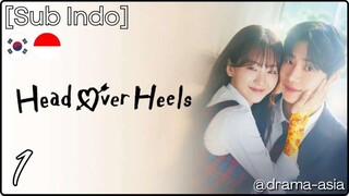 [Sub Indo] Head Over Heels – Eps. 01 (2025)