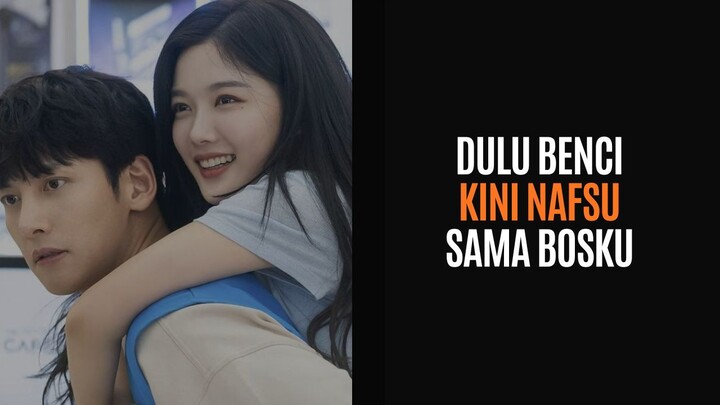 DRAKOR 21+ DULU NGESELIN, MALAH JADI NAFSUIN