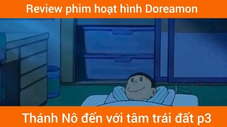 Thánh Nô đến với tâm trái đất p3