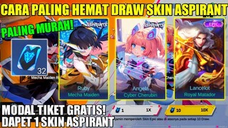 CARA PALING HEMAT DRAW SKIN ASPIRANT RUBY ANGELA MLBB! MODAL TIKET DRAW GRATIS DAPET 1 SKIN ASPIRANT