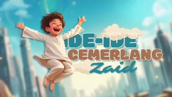 IDE-IDE CEMERLANG ZAID