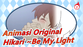 [Animasi Original] Animasi Buatan Sendiri, Hikari ~Be My Light, Ep3-4_2