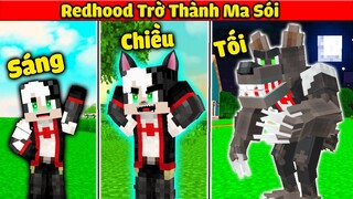 REDHOOD THỬ THÁCH 24 GIỜ TROLL MỀU BẰNG SỨC MẠNH NGƯỜI SÓI TRONG MINECRAFT*1 NGÀY REDHOOD LÀM MA SÓI