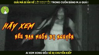 [Review Phim] Giải Mã Bí Ẩn Lời Nguyề n Trong Cuộn Băng M a Quá i