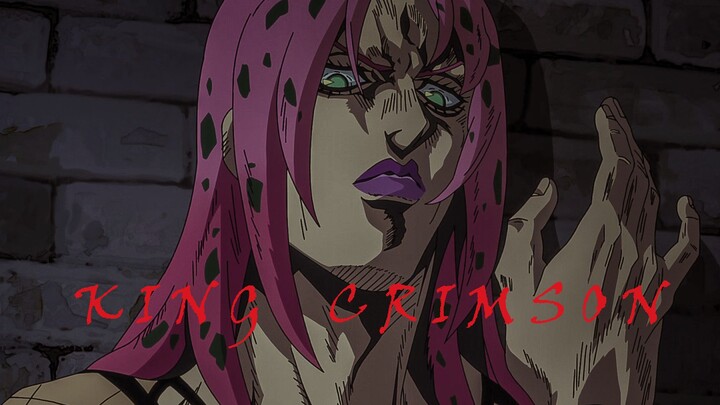 [JOJO/Diavolo]]K I N G C R I M S O N