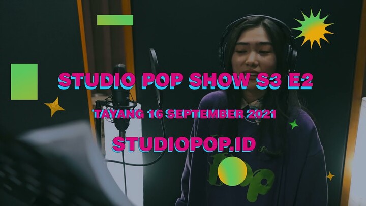 STUDIO POP SHOW SEASON 3 EPISODE 2 | 16 SEPTEMBER 2021