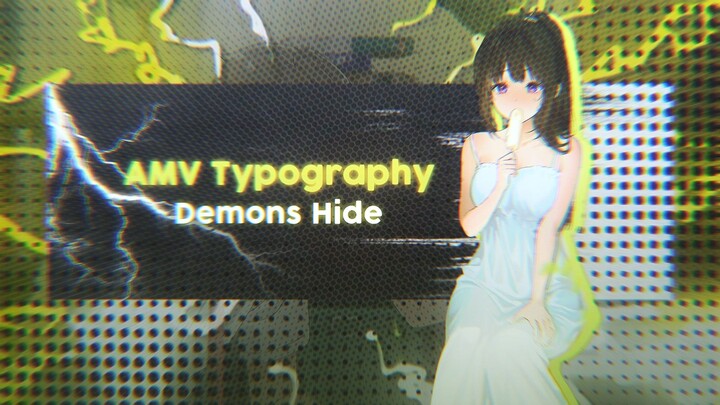 Hyouka • Demons Hide | AMV Typography [] Alight Motion