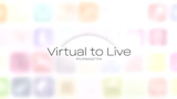 virtual to live