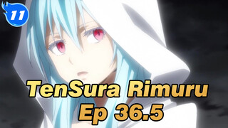 Ep 36.5 Our Rimuru-sama (Compilation)_E11