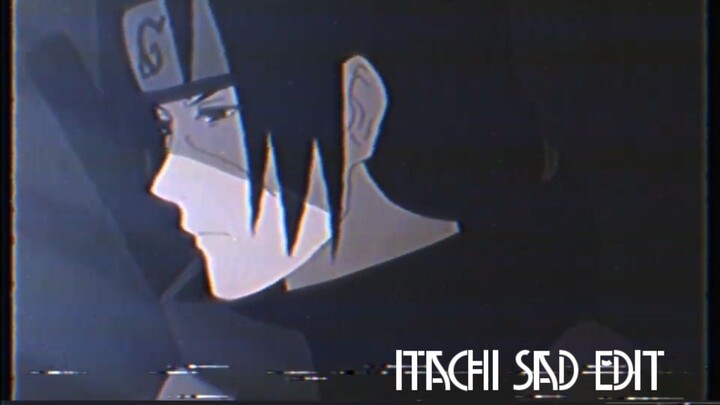 0-0-0 – Itachi Edit - Anime Music Video