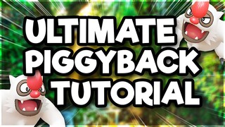 ULTIMATE PIGGYBACK TUTORIAL | Pokémon GO