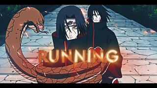 Itachi & Sasuke - Running To You「AMV/EDIT」