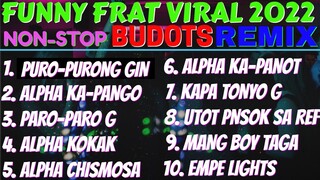 (NONSTOP) PURONG-PURO GIN PARO PARO G ALPHA KOKAK EMPE LIGHT BUDOTS REMIX