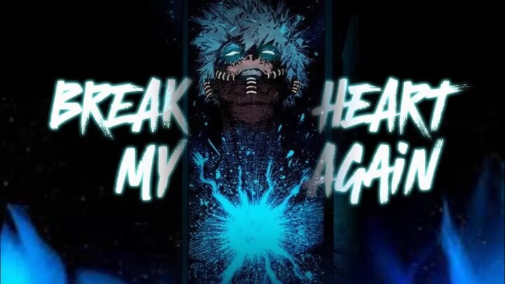 “Break My Heart Again”「AMV」 Todoroki Family vs Dabi
