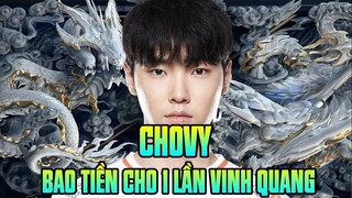 CHOVY - BAO TIỀN CHO 1 LẦN VINH QUANG