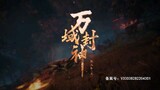 Wan Yu Feng Shen, Season 1 Episode 47 [720p] Subtitle Indonesia