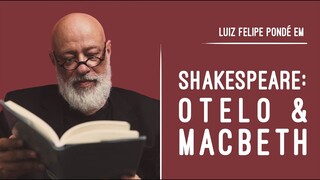 Shakespeare em Como Ler os Clássicos - Luiz Felipe Pondé