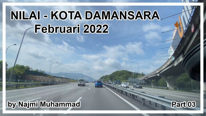 Dashcam Lebuhraya ELITE Nilai - Kota Damansara February 2022 Part 3