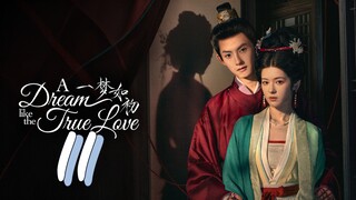[Eng sub] A Dream Like The True Love Episode 11