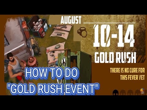 SEASON 26 | "GOLD RUSH EVENT" | HOW TO DO IT? - LAST DAY ON EARTH: Survival