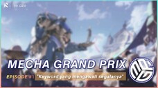 Mecha Grand Prix 》Episode 1 "𝘒𝘦𝘺𝘸𝘰𝘳𝘥 yang mengawali segalanya" (SMC Story) #CeritaAnimasiGame