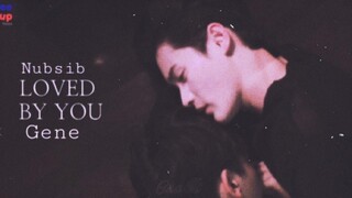 Nubsib✘Gene ที่คุณรัก นักเขียนที่น่ารัก