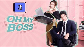 Episode 3: (Tagalized) Oh My Boss!!!