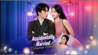 Accidentally Married To Sleeping Beauty