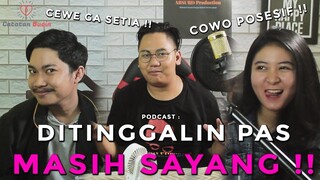 MASIH SAYANG, TAPI KOK NINGGALIN !?  (Catatan Bucin) #1
