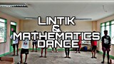 LINTIK | MATHEMATICS DANCE | Leisure