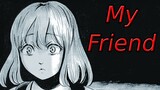 "My Friend" Animated Horror Manga Story Dub and Narration