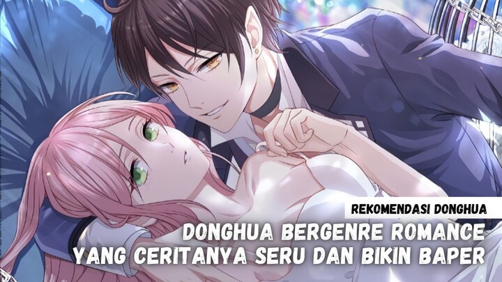 Rekomendasi Donghua romance yang ceritanya seru dan bikin baper