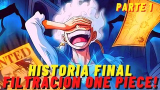 LA HISTORIA COMPLETA DEL FINAL DE ONE PIECE ! FILTRACION EL SPOILER MAS GRANDE DE ONE PIECE !
