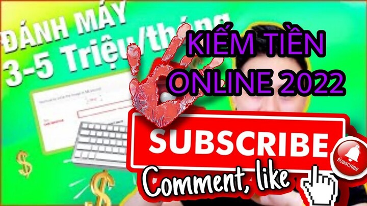 Hướng dẫn Ứng dụng kiếm tiền online uy tín cuối năm 2022