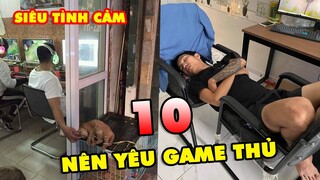 TOP 10 lý do game thủ là mẫu người yêu lý tưởng mà ai cũng tìm kiếm: Siêu tình cảm, Không lăng nhăng