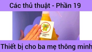 Các thủ thuật thiết bị cho ba mẹ thông minh #19