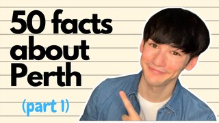 50 Facts About Perth (Part 1)