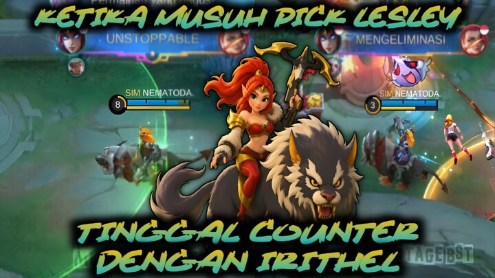 IRITHEL ADALAH COUNTER SEBENARNYA LESLEY!! - MLBB HIGHLIGHT