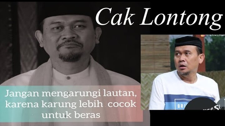 KATA-KATA BIJAK CAK LONTONG || LUCU DAN MENGHIBUR