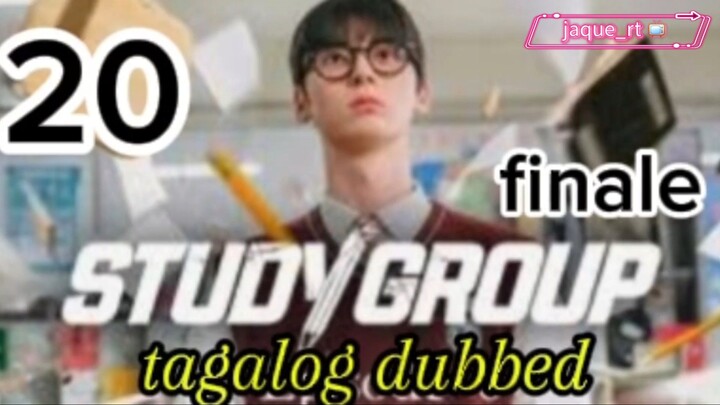 Title: Study Group | Tagalog dubbed | kdrama | episode 20 Finale
