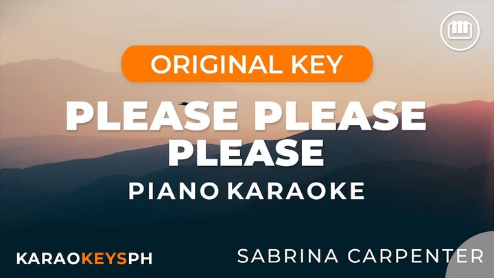Please Please Please - Sabrina Carpenter (Piano Karaoke)
